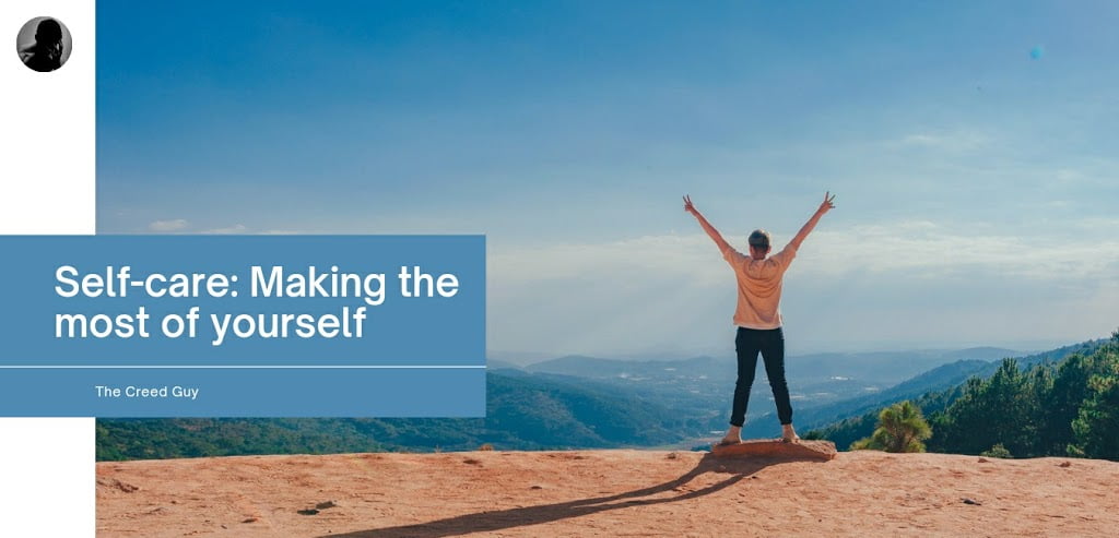 self-care making the most of yourself